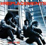 The Replacements: Unsatisfied Product Image
