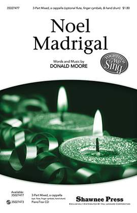 Donald Moore: Noel Madrigal