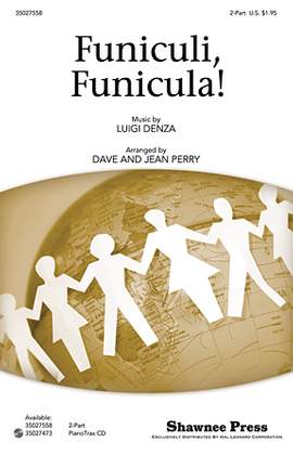 Dave Perry: Funiculi, Funicula