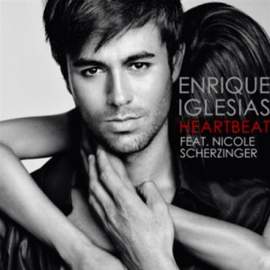 Enrique Iglesias featuring Nicole Scherzinger: Heartbeat