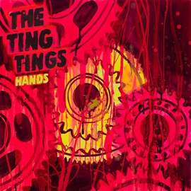 The Ting Tings: Hands