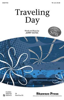 Jerry Estes: Traveling Day
