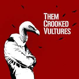 Them Crooked Vultures: New Fang