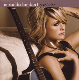 Miranda Lambert: The House That Built Me