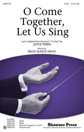 Becki Slagle Mayo: O Come Together, Let Us Sing