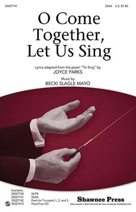 Becki Slagle Mayo: O Come Together, Let Us Sing