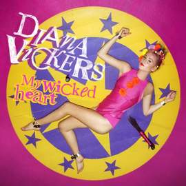 Diana Vickers: My Wicked Heart