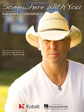 Kenny Chesney: Somewhere With You