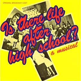 Craig Carnelia: Things I Learned In High School