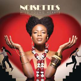 Noisettes: Don't Upset The Rhythm
