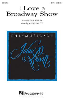 John Leavitt: I Love A Broadway Show