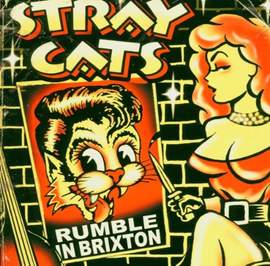 Stray Cats: Runaway Boys