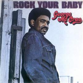 George McRae: Rock Your Baby
