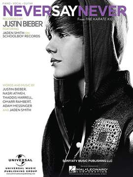 Justin Bieber featuring Jaden Smith: Never Say Never
