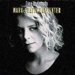 Mary Chapin Carpenter: He Thinks He'll Keep Her Product Image