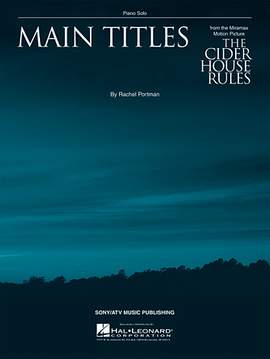 Rachel Portman: Main Titles from The Cider House Rules