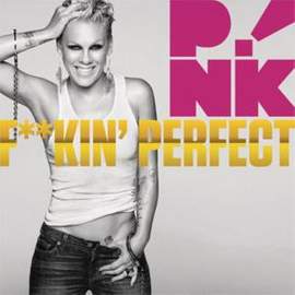 P!nk: F**kin' Perfect