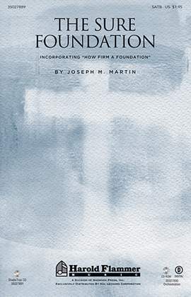 Joseph M. Martin: The Sure Foundation