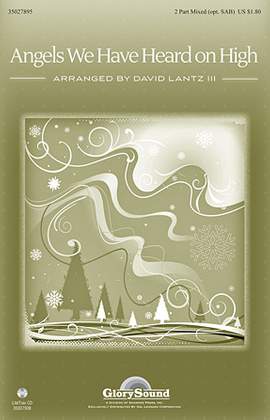 David Lantz III: Angels We Have Heard On High