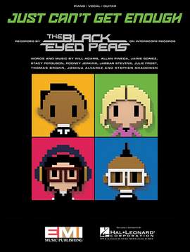 The Black Eyed Peas: Just Can't Get Enough
