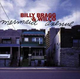 Billy Bragg: Way Over Yonder In The Minor Key