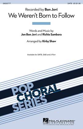 Kirby Shaw: We Weren't Born To Follow - Tenor Sax