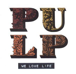 Pulp: The Trees