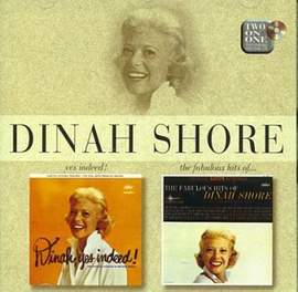 Dinah Shore: Mad About Him, Sad Without Him, How Can I Be Glad Without Him Blues