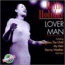 Billie Holiday: Lover Man (Oh, Where Can You Be?)