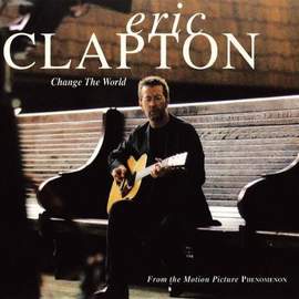 Eric Clapton: Change The World