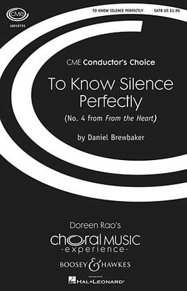 Daniel Brewbaker: To Know Silence Perfectly (No. 4 from "From The Heart")