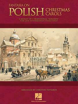 Christos Tsitsaros: Fantasia On Polish Christmas Carols
