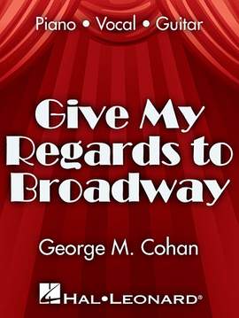 Showtune: Give My Regards To Broadway