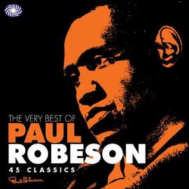 Paul Robeson: Little Man You've Had A Busy Day