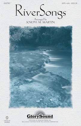 Joseph M. Martin: Riversongs
