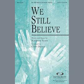 Cliff Duren: We Still Believe - Trombone 1 & 2