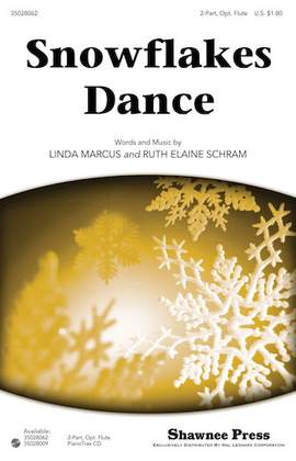 Ruth Elaine Schram: Snowflakes Dance