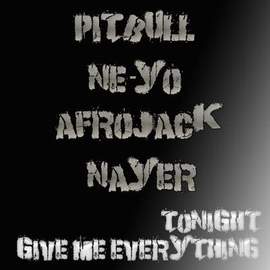 Pitbull featuring Ne-Yo: Give Me Everything (Tonight)