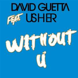 David Guetta featuring Usher: Without You (featuring Usher)