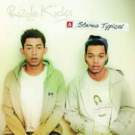Rizzle Kicks: When I Was A Youngster