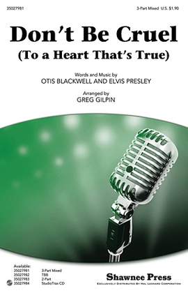 Otis Blackwell: Don't Be Cruel (To A Heart That's True)