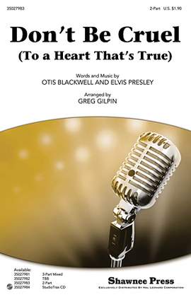 Otis Blackwell: Don't Be Cruel (To A Heart That's True)