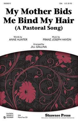Jill Gallina: My Mother Bids Me Bind My Hair