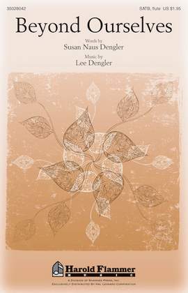 Lee Dengler: Beyond Ourselves