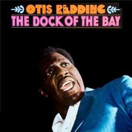 Otis Redding: (Sittin' On) The Dock Of The Bay
