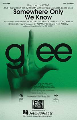 Glee Cast: Somewhere Only We Know (arr. Ed Lojeski)