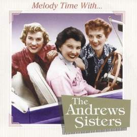 The Andrews Sisters: Goodbye Darling, Hello Friend