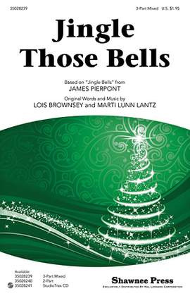Lois Brownsey: Jingle Those Bells