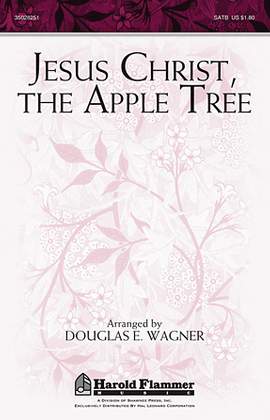 Douglas E. Wagner: Jesus Christ, The Apple Tree