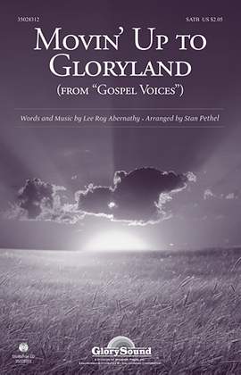 Stan Pethel: Movin' Up To Gloryland (from Gospel Voices)